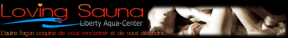 Votre sauna club Priv&eacute non conformiste